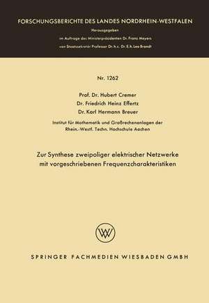 Zur Synthese zweipoliger elektrischer Netzwerke mit vorgeschriebenen Frequenzcharakteristiken de Hubert Cremer