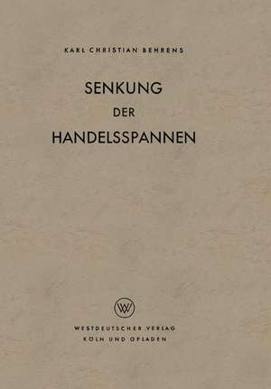 Senkung der Handelsspannen de Karl Christian Behrens