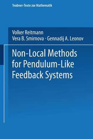 Non-Local Methods for Pendulum-Like Feedback Systems de Gennadij A. Leonov