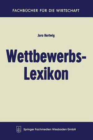 Wettbewerbs-Lexikon de Joro Hertwig