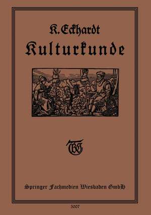 Kulturkunde de K. Eckhardt