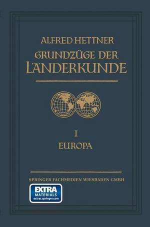 Grundzüge der Länderkunde de Dr. Alfred Hettner