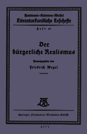 Der bürgerliche Realismus de Friedrich Weyel