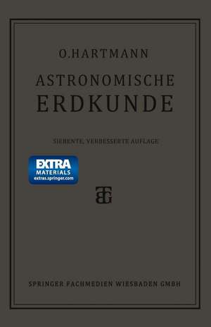 Astronomische Erdkunde de Prof. Otto Hartmann