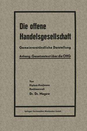 Die offene Handelsgesellschaft (OHG) de Heinrich Megow