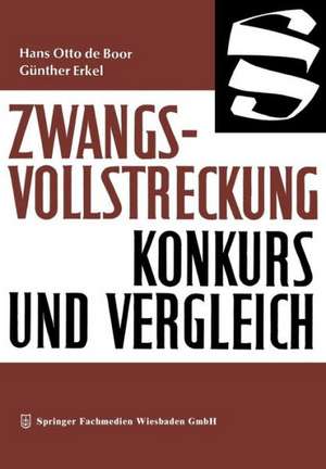 Zwangsvollstreckung Konkurs und Vergleich de Hans Otto de Boor