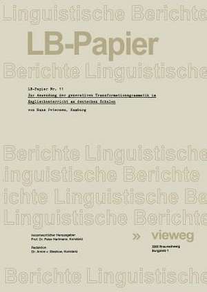 Zur Anwendung der generativen Transformationsgrammatik im Englischunterricht an deutschen Schulen de Hans Petersen