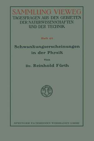 Schwankungserscheinungen in der Physik de Reinhold Fürth