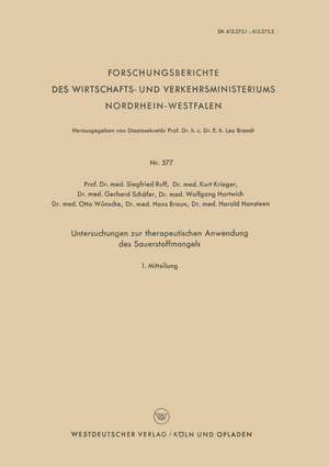 Untersuchungen zur therapeutischen Anwendung des Sauerstoffmangels de Seigfried Ruff