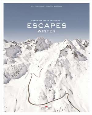 Escapes - Winter de Stefan Bogner