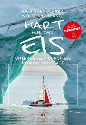Hart wie das Eis de Doris Renoldner
