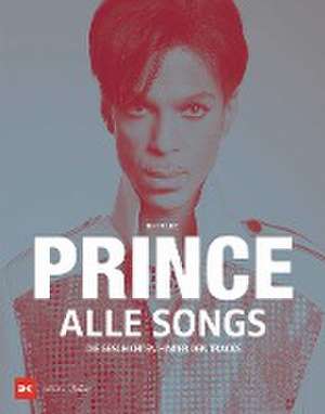 Prince - Alle Songs de Benoît Clerc