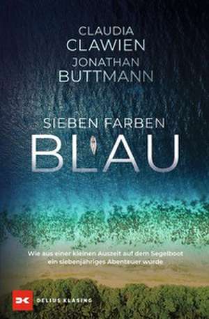 Sieben Farben Blau de Claudia Clawien