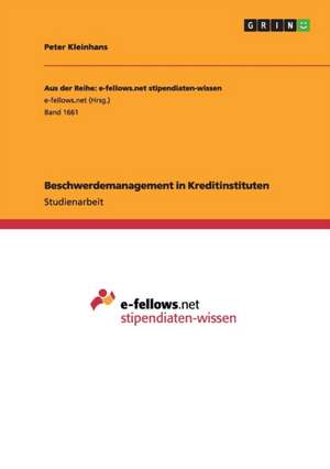 Beschwerdemanagement in Kreditinstituten de Peter Kleinhans