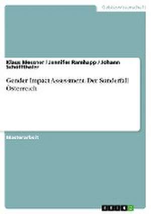 Gender Impact Assessment. Der Sonderfall Österreich de Klaus Messner