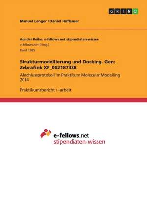 Strukturmodellierung und Docking. Gen: Zebrafink XP_002187388 de Daniel Hofbauer