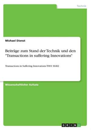 Beitrage Zum Stand Der Technik Und Den "Transactions in Suffering Innovations" de Michael Dienst