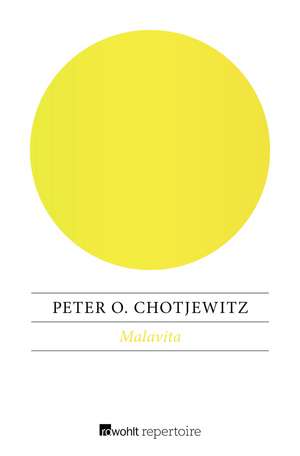 Malavita de Peter O. Chotjewitz