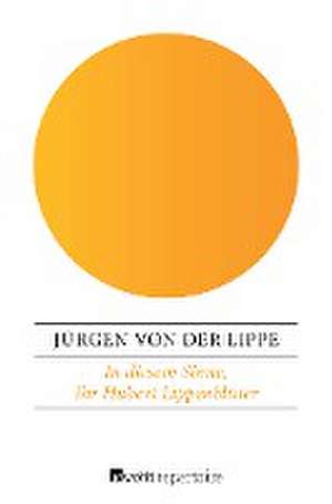 In diesem Sinne, Ihr Hubert Lippenblüter de Jürgen von der Lippe