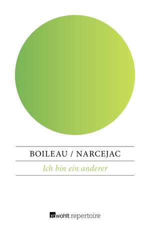 Ich bin ein anderer de Thomas Narcejac