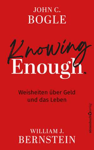 Knowing Enough de John C. Bogle