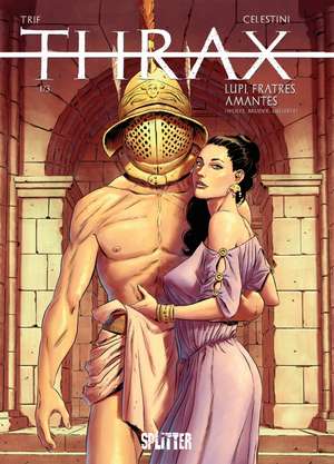 Thrax. Band 1 de Trif