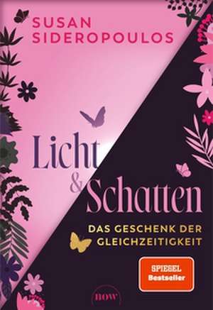 Licht und Schatten de Susan Sideropoulos