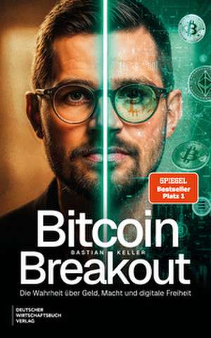 Bitcoin-Breakout de Bastian Keller