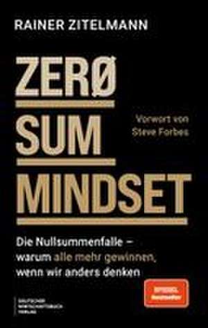 ZERO SUM MINDSET de Rainer Zitelmann