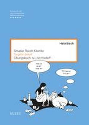 Targilim bekef de Smadar Raveh-Klemke