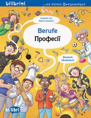 Berufe (Deutsch-Ukrainisch) de Bernd Lehmann