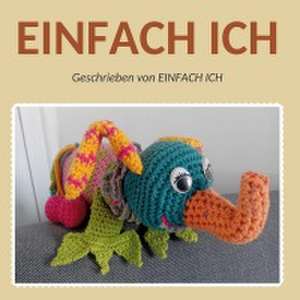 Einfach Ich de Einfach Ich