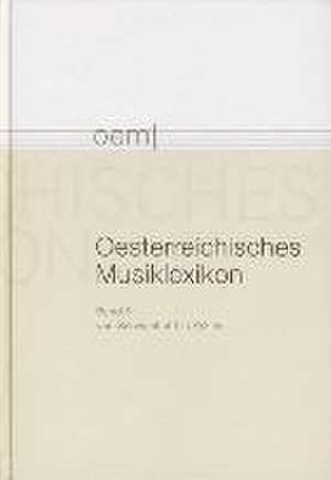 Osterreichisches Musiklexikon Band 5: Schwechat - Zyklus de Rudolf Flotzinger