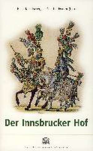 Der Innsbrucker Hof de Heinz Noflatscher