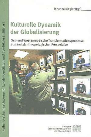 Kulturelle Dynamik der Globalisierung