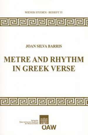 Metre and Rhythm in Greek Verse de Joan Silva Barris