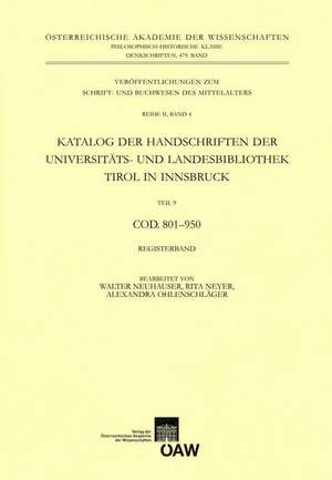 Katalog Der Handschriften Der Universiats- Und Landesbibliothek Tirol in Innsbruck. Teil 9