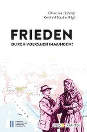 Frieden durch Volksabstimmungen? de Oliver Jens Schmitt