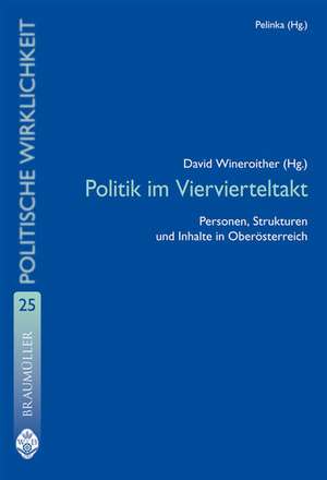 Politik im Viervierteltakt de David Wineroither