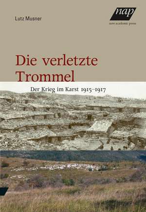 Die verletzte Trommel de Lutz Musner