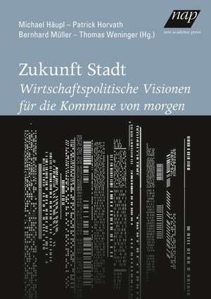 Zukunft Stadt de Michael Häupl