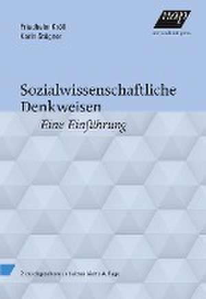 Sozialwissenschaftliche Denkweisen de Friedhelm Kröll