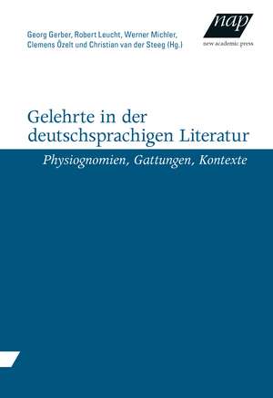 Gelehrte in der deutschsprachigen Literatur de Robert Leucht