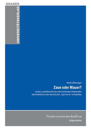 Zaun oder Mauer? de Mario Liftenegger