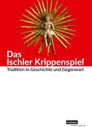 Das Ischler Krippenspiel de Andreas Lindner