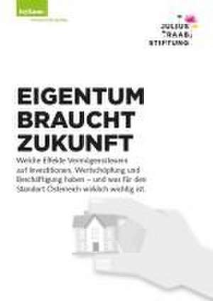 EIGENTUM BRAUCHT ZUKUNFT de Helga Berger