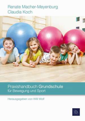 Praxishandbuch Grundschule de Renate Macher-Meyenburg