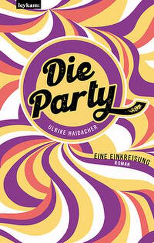 Die Party de Ulrike Haidacher