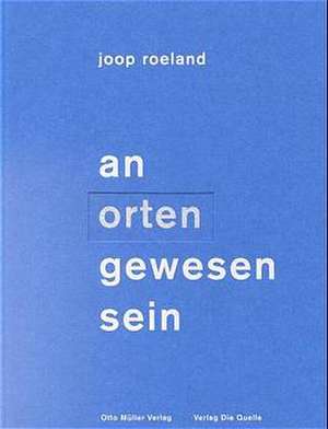 An Orten gewesen sein de Joop Roeland