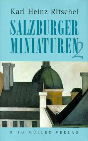 Salzburger Miniaturen 2 de Karl Heinz Ritschel